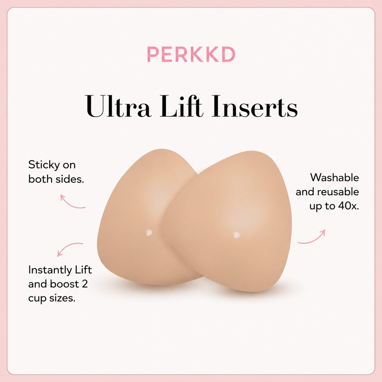 Ultra Lift Inserts
